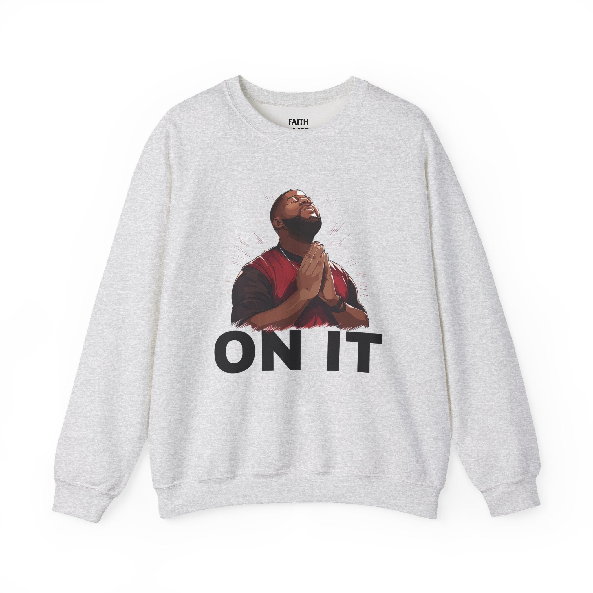 Pray On It Sweatshirt (men)
