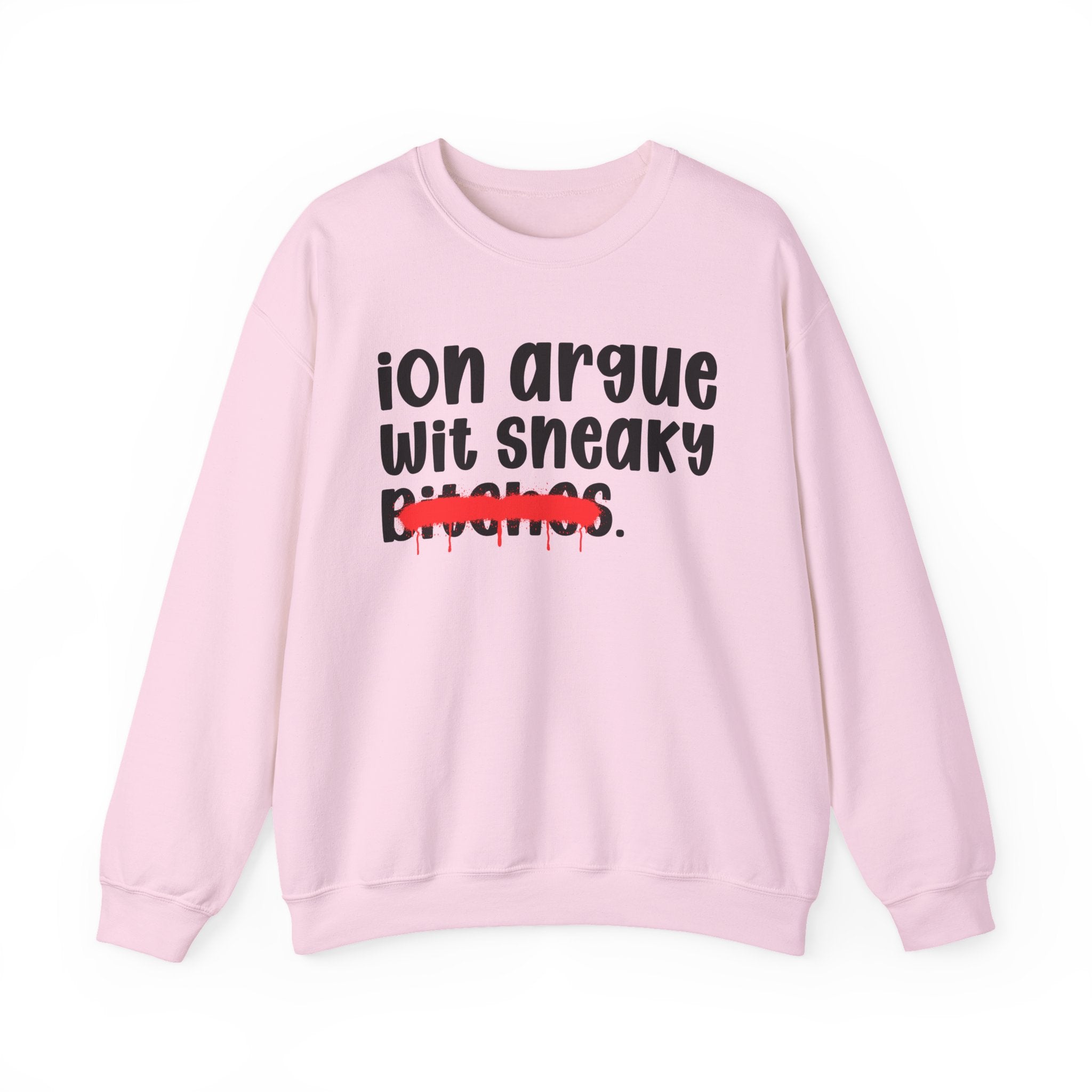 ION (I Don't) Argue Wit Sneaky Bitches — Funny...