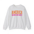 America Runs On Hate - Sweatshirt