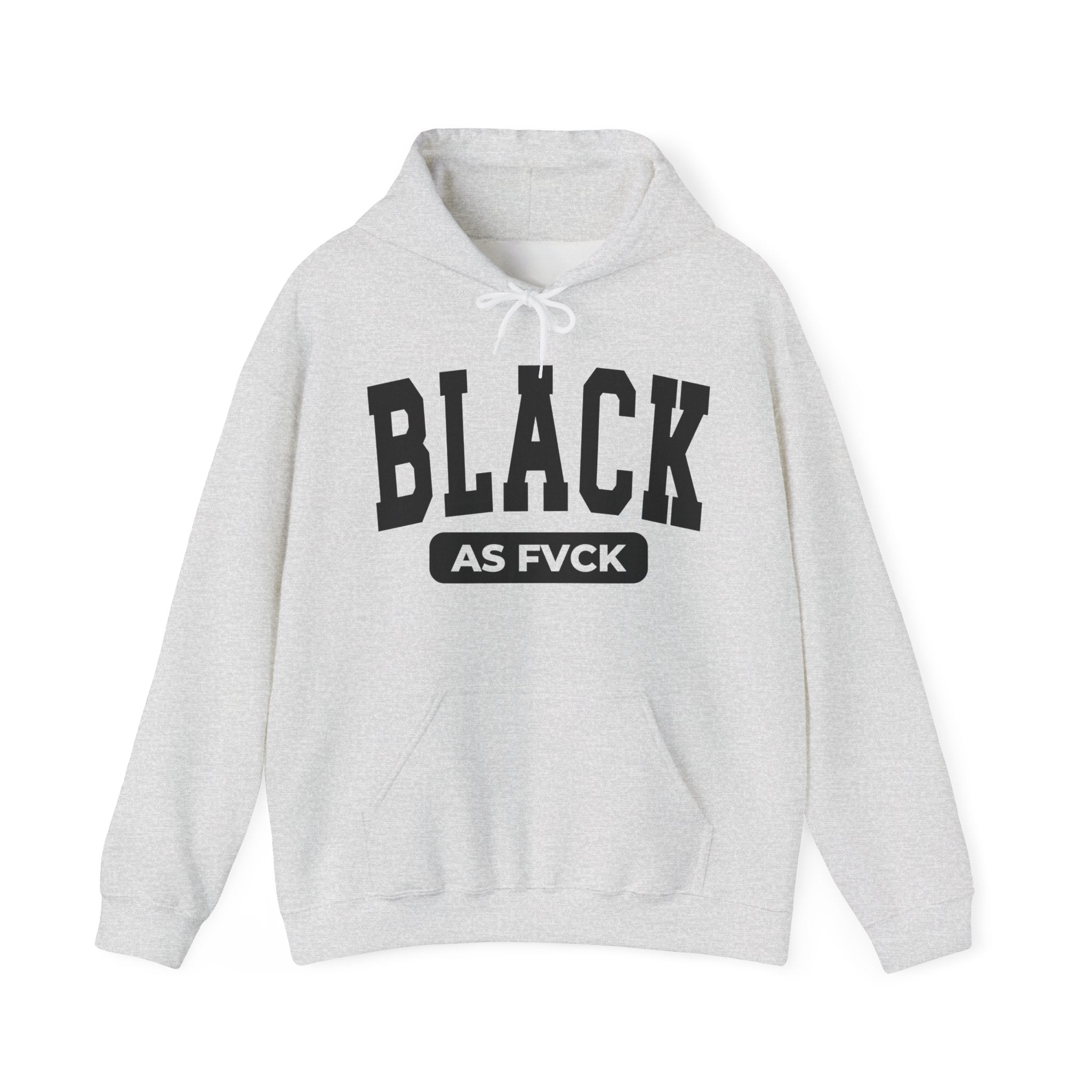 Black As Fvck Hoodie