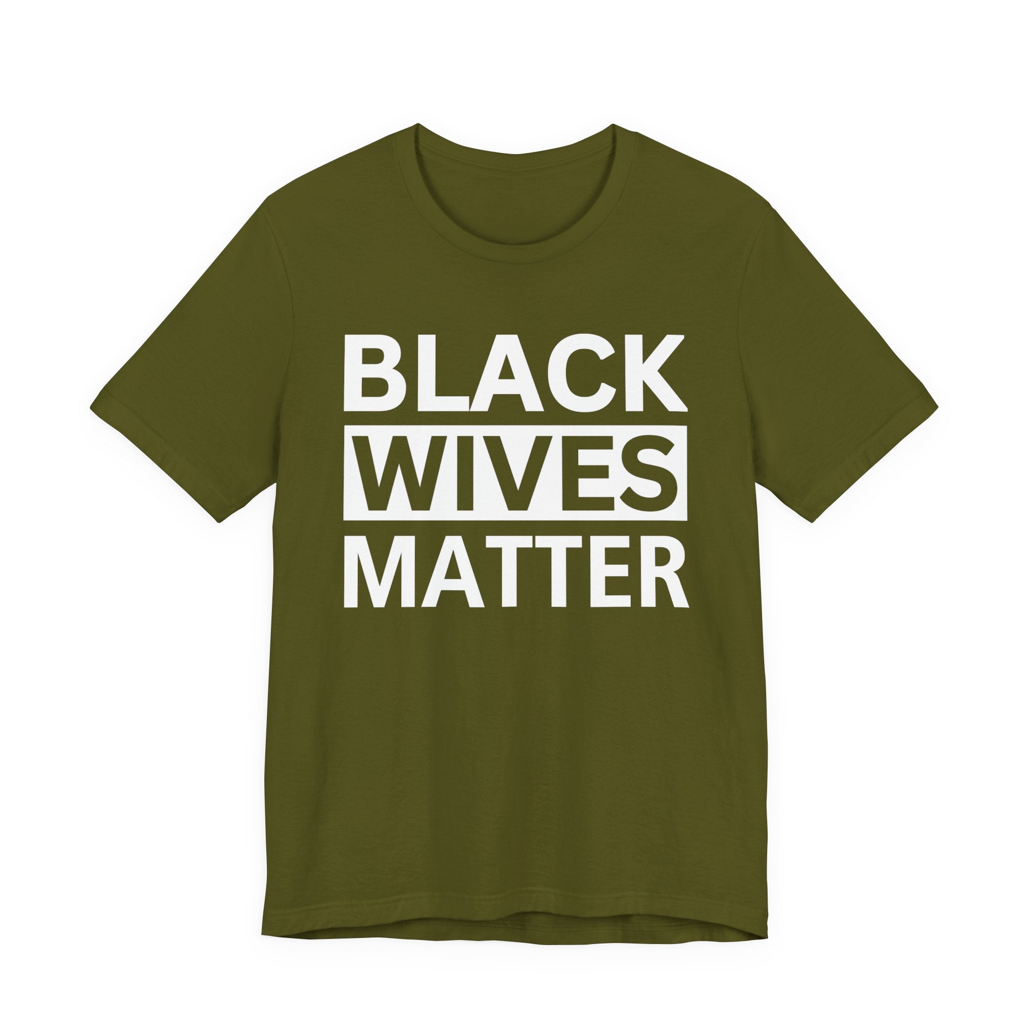 Black Wives Matter T-Shirt
