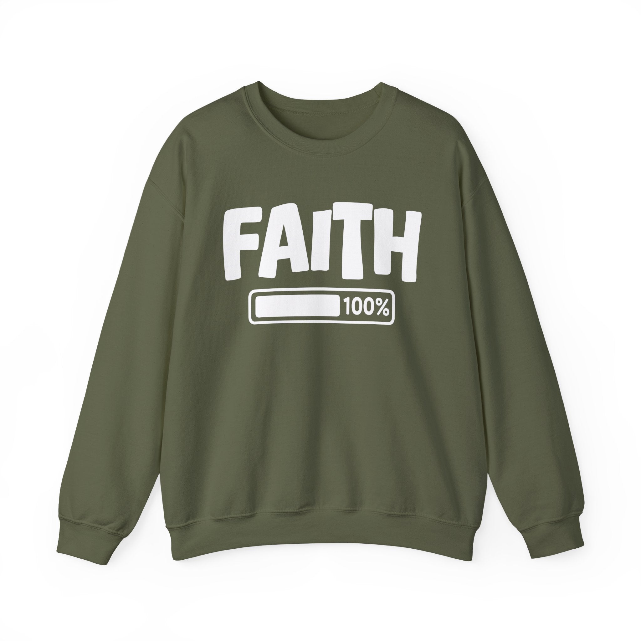 Faith 100% Loaded - Spiritual Sweatshirt