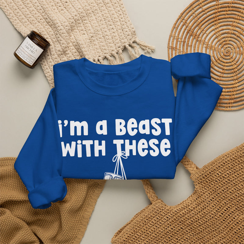 I'm A Beast With These － Boxing Sweatshirt