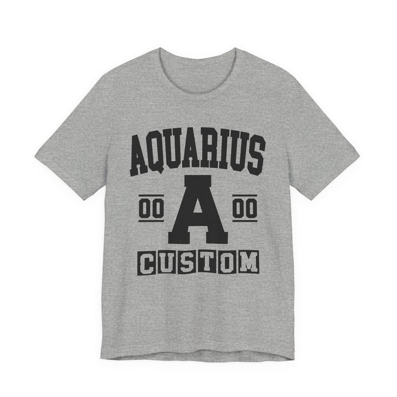 Custom Aquarius Varsity T-Shirt — Customize Birthday Day/Month/Year — Customize Season/nation/Society