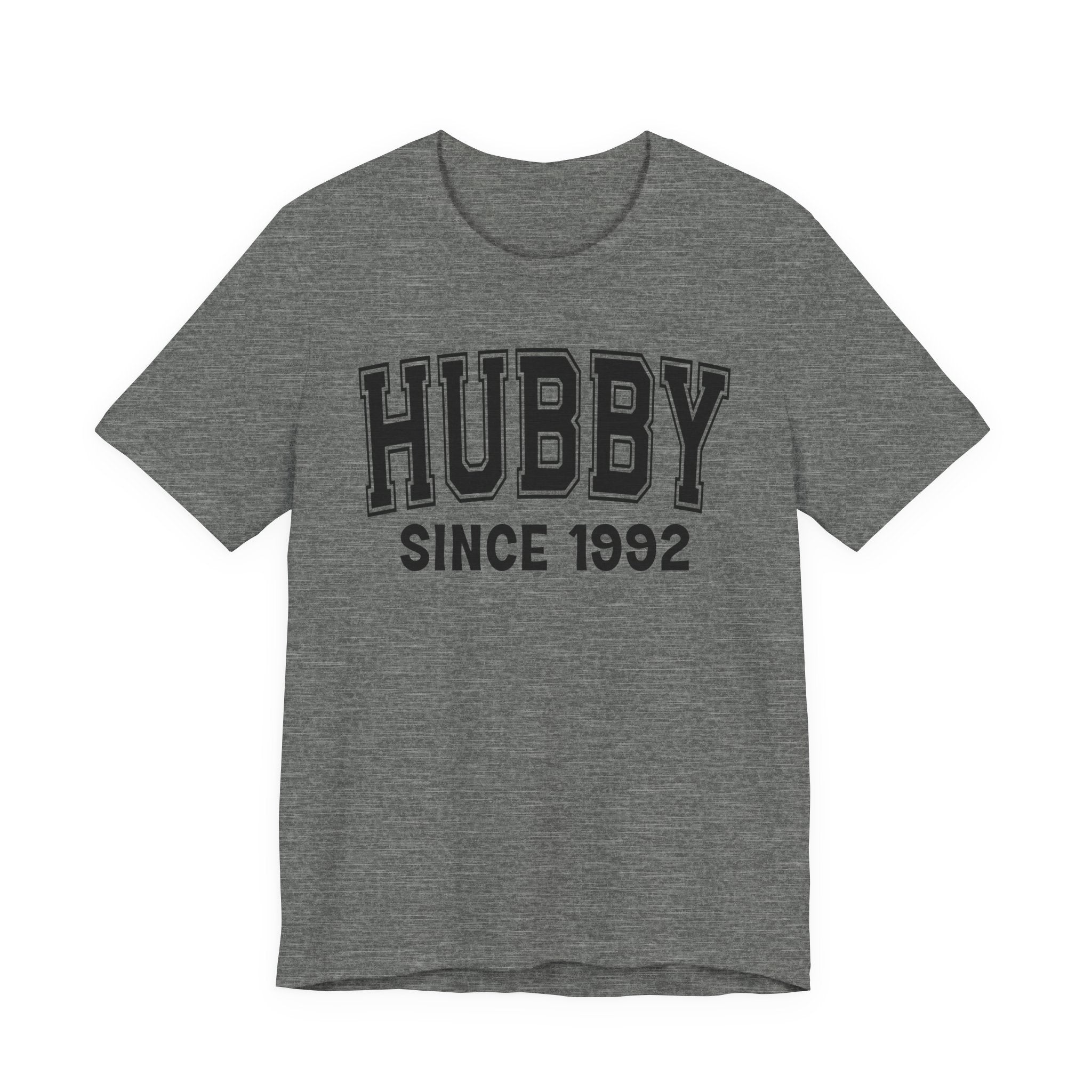 Hubby Personalization T-Shirt - Add Your Special "Since Date"