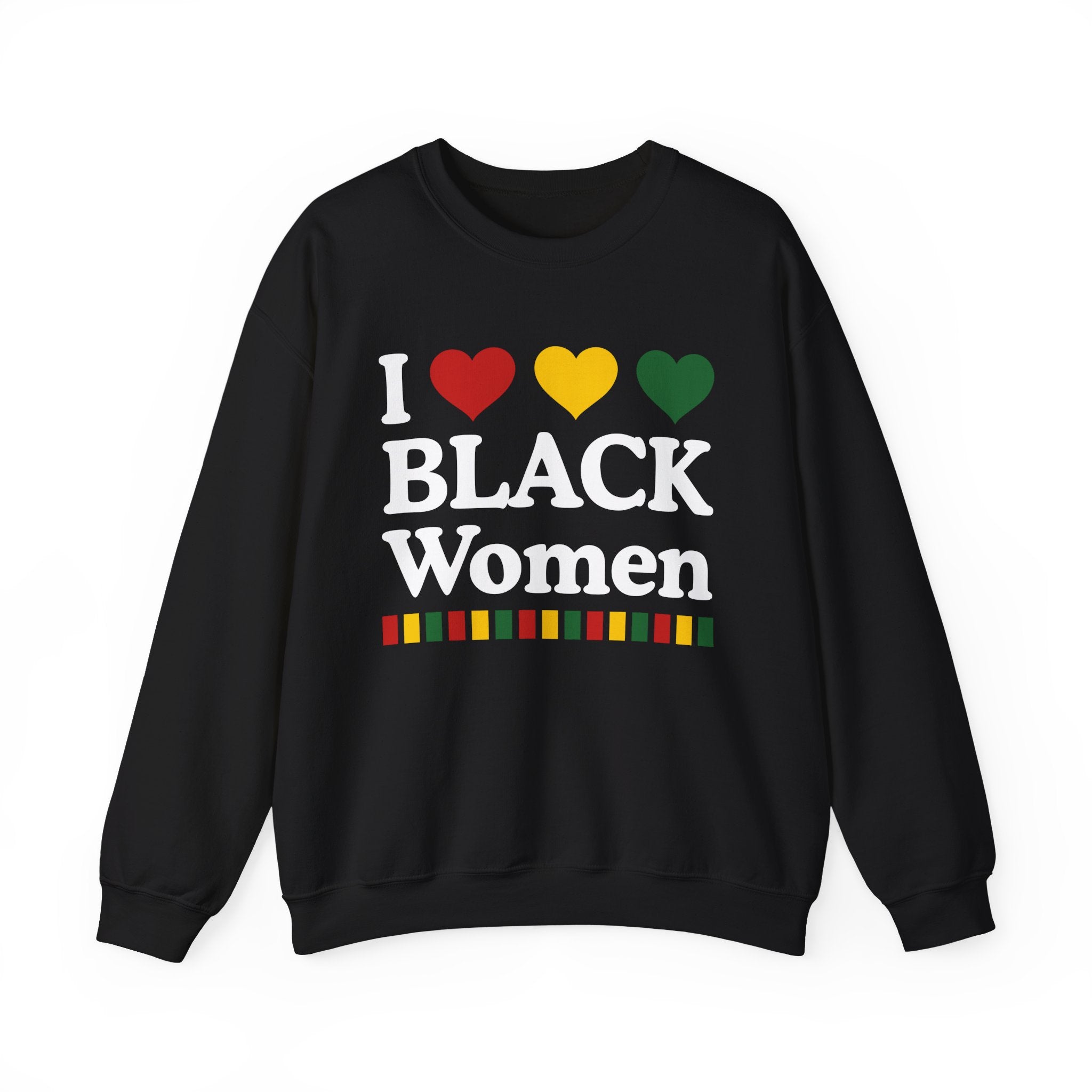 I love Black Women - Celebrating Black Excellence Sweatshirt