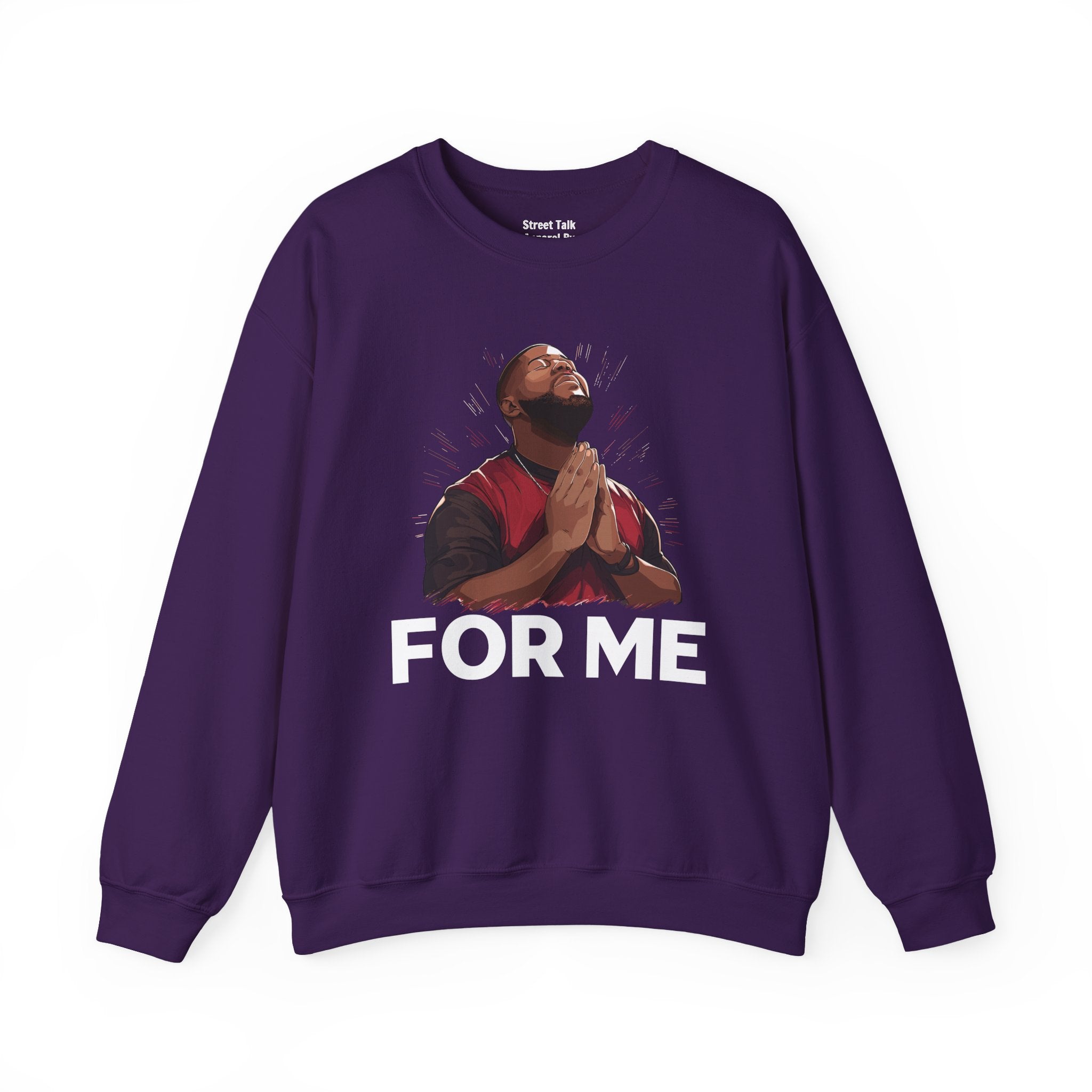 Pray For Me Sweatshirt