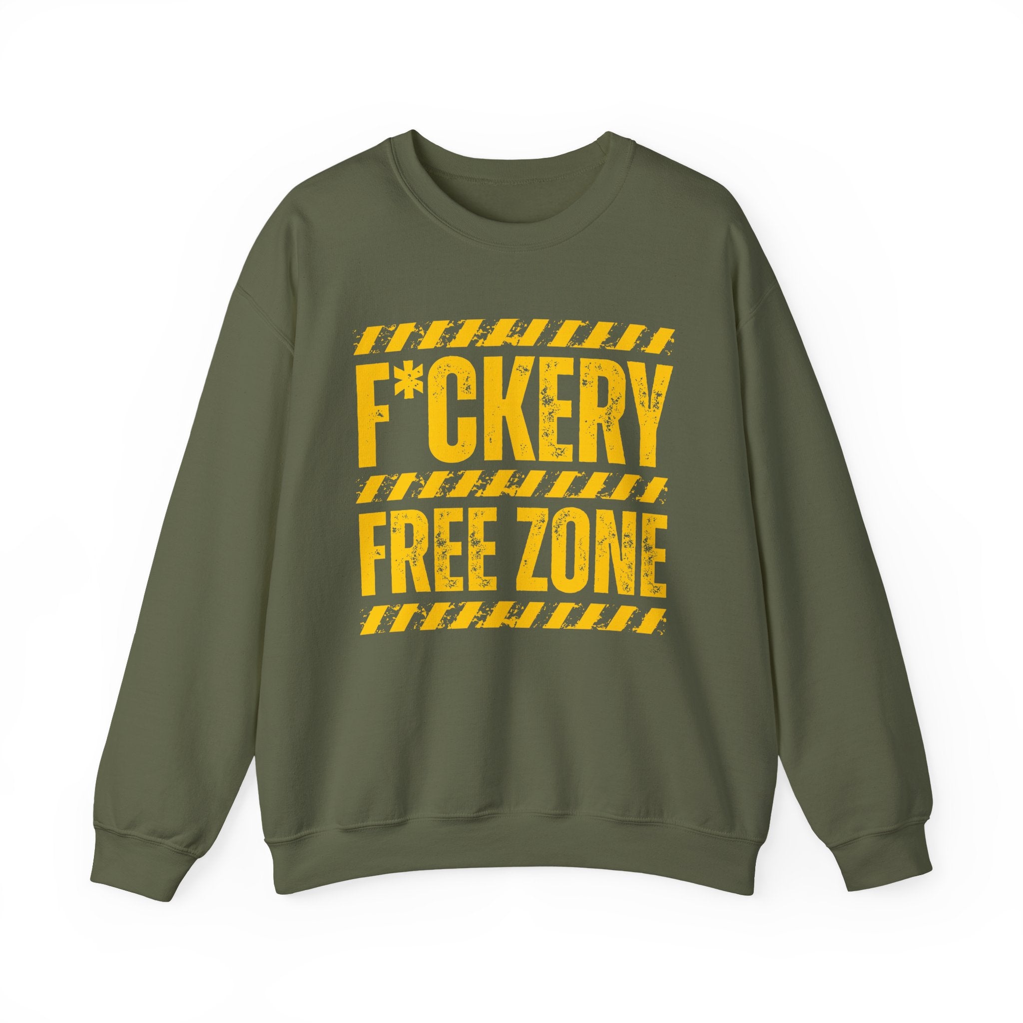 Fuckery Free Zone － Humorous Energy Sweatshirt