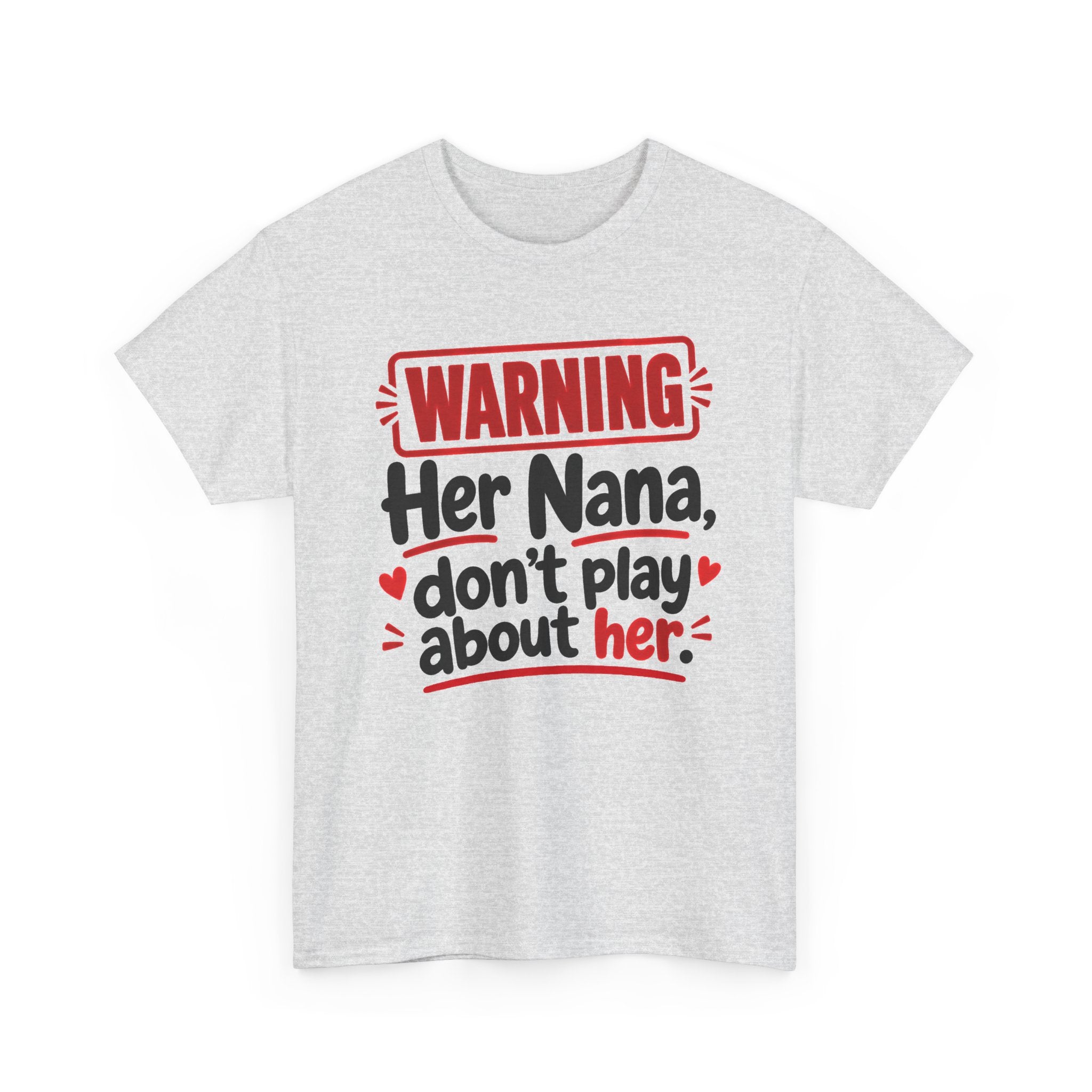 Her Nana, Don't Play About Her － Adult Parent Child T-shirt