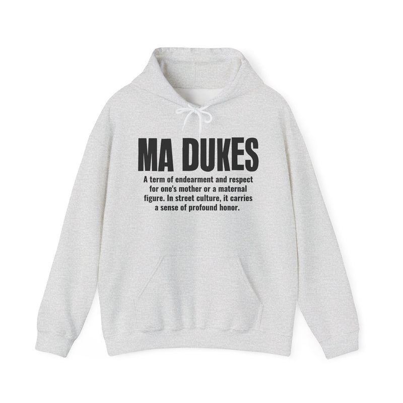 Ma Dukes — Mother Slang Definition Hoodie