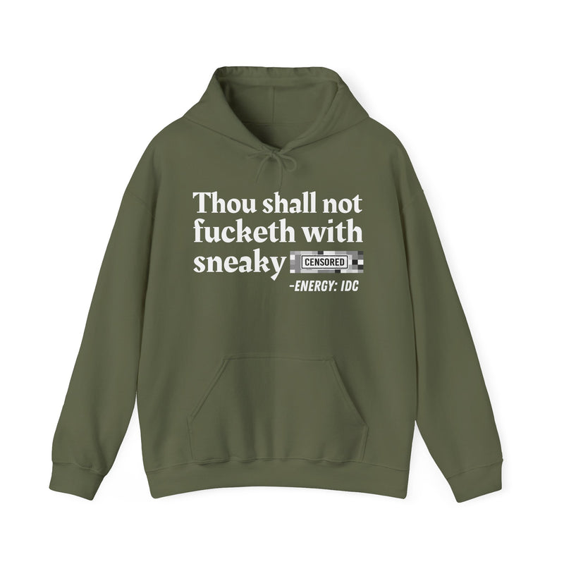 Thou Shall Not Fucketh With Sneaky Bitches