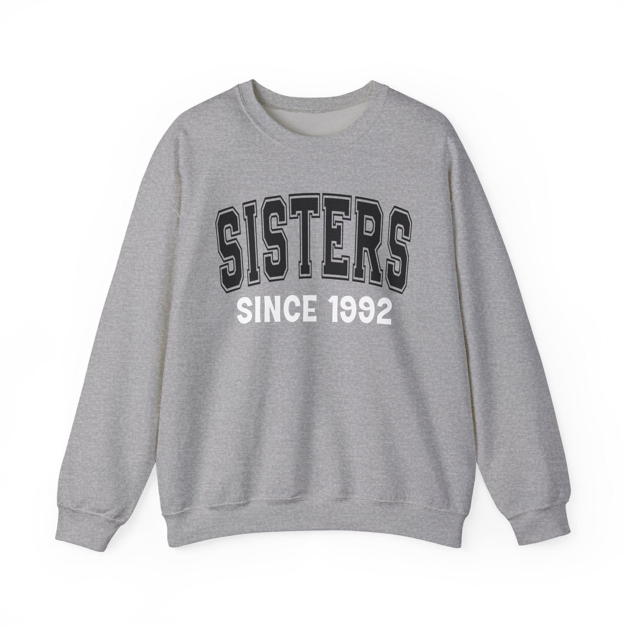 Sisters Personalization Sweatshirt - Add Your Special "Since Date"