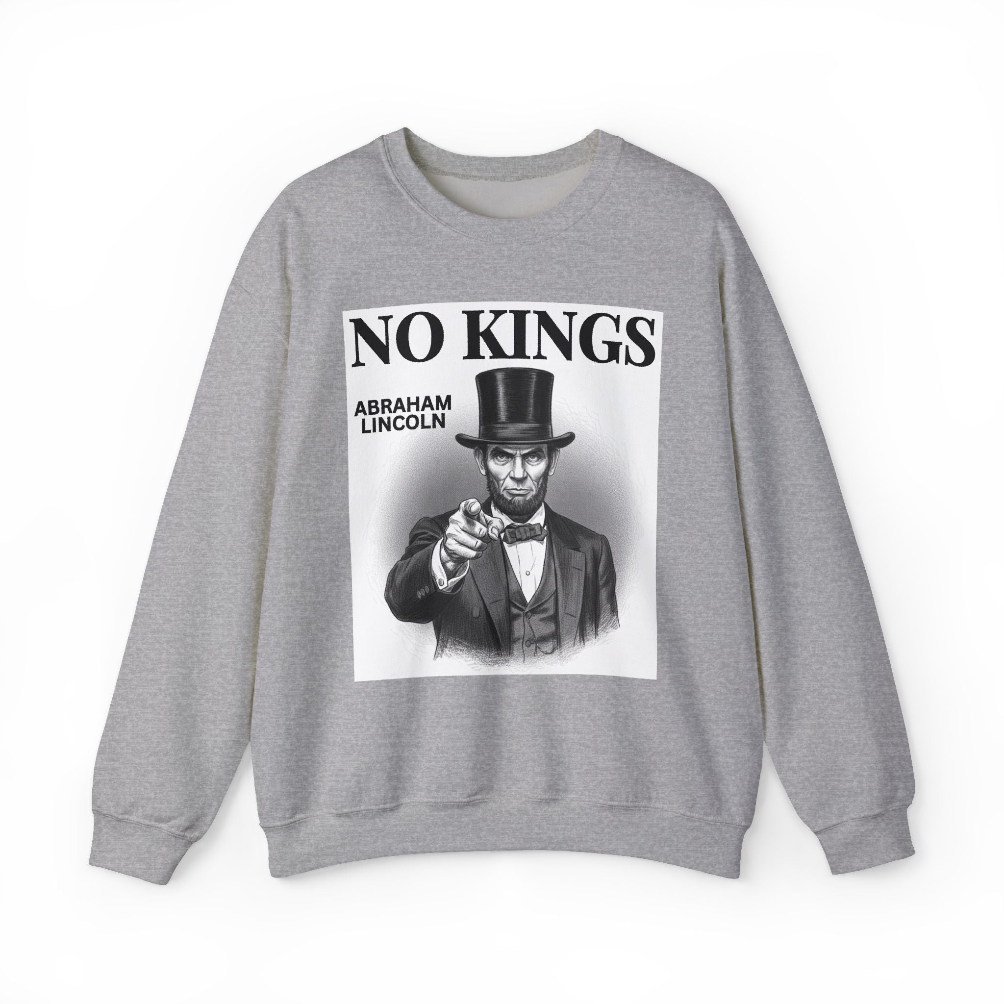 No Kings Abraham Lincoln — Sweatshirt