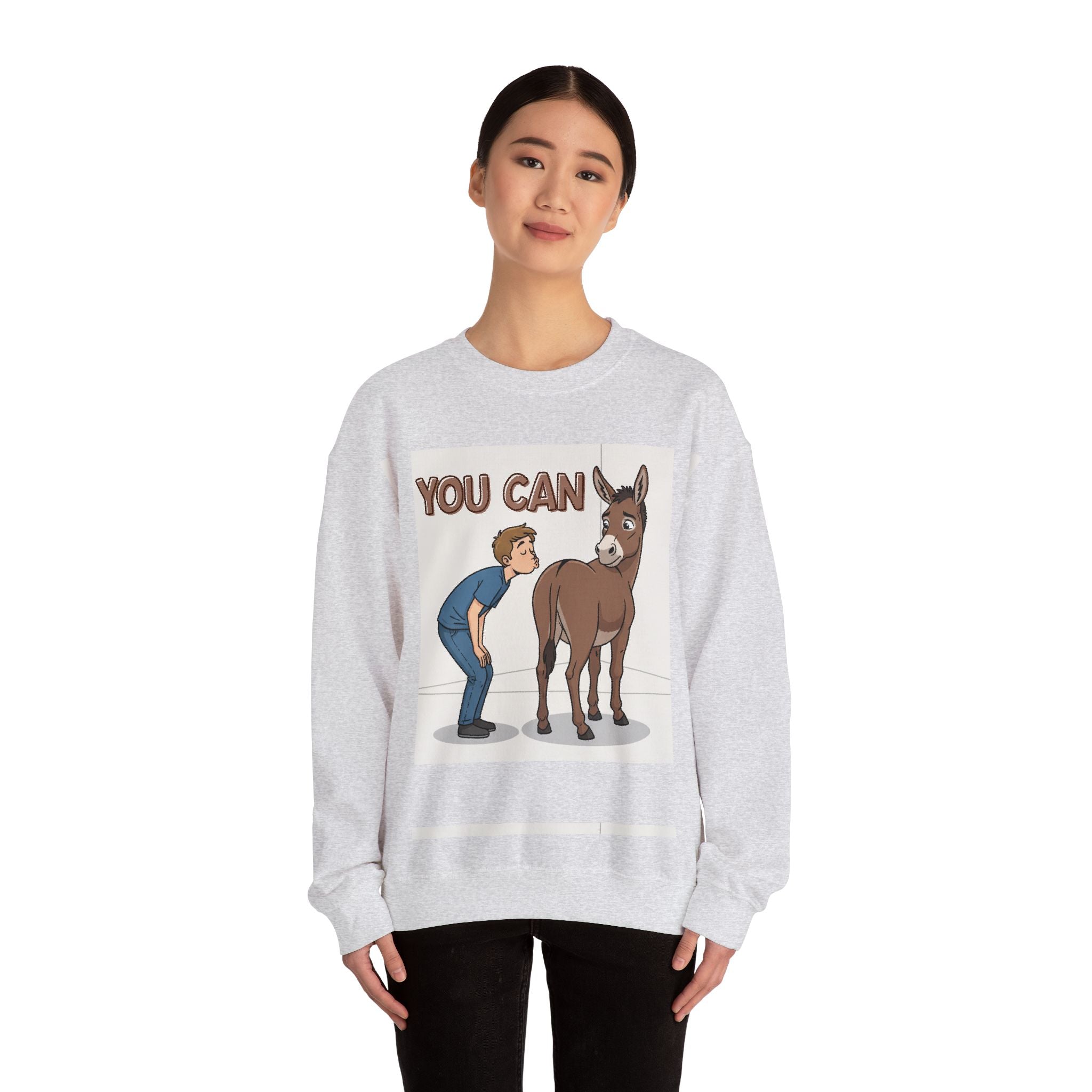 You Can (Kiss My Ass) - Sweatshirt