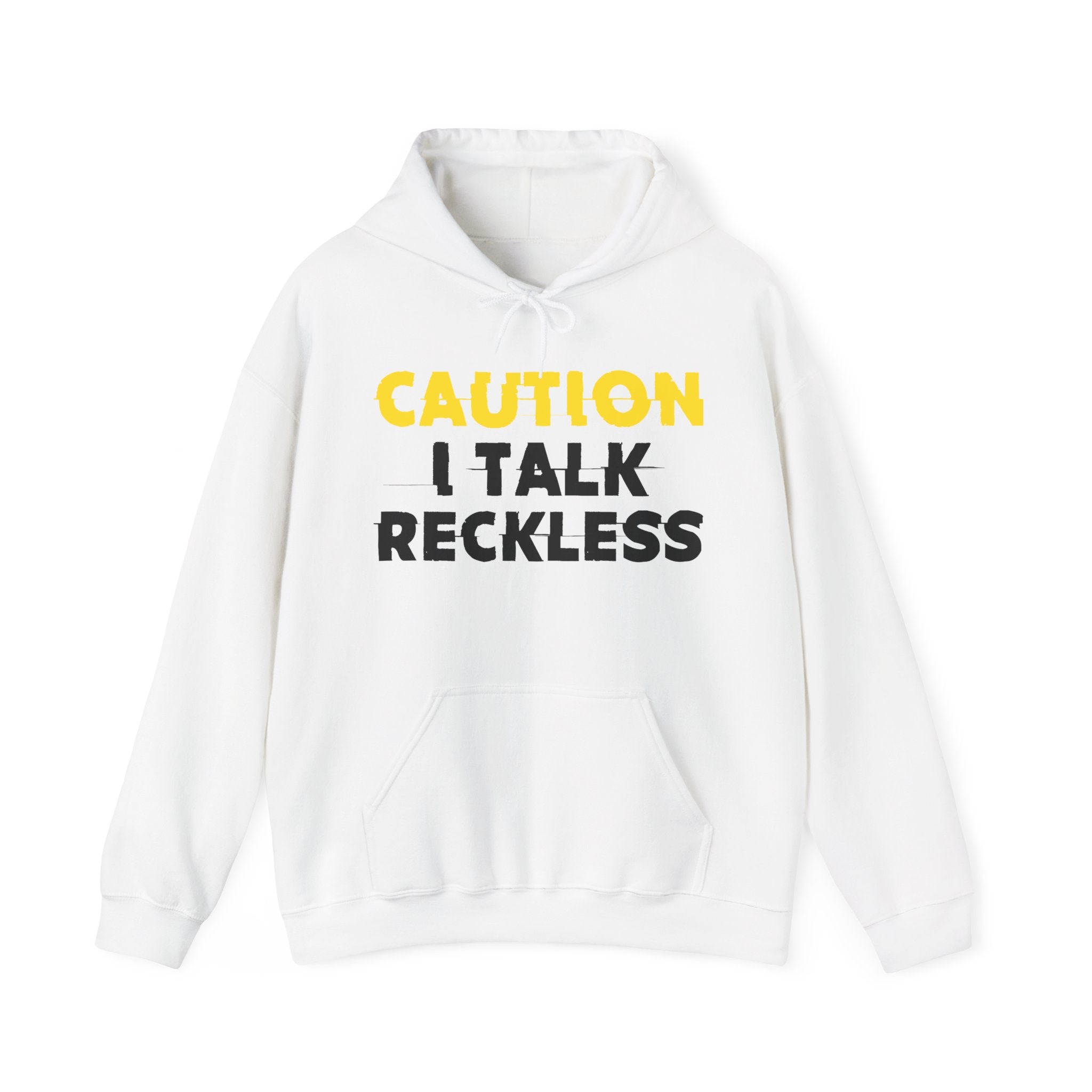 Caution I Talk Reckless Hoodie – Funny Warning Graphic Hoodie