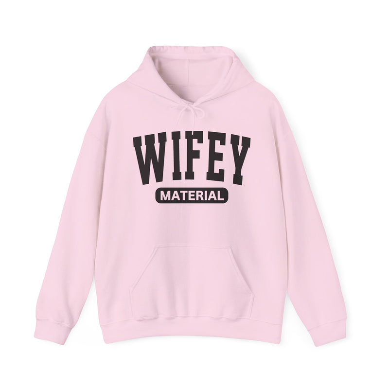 Wifey Material－Marriage Goals Statement Hoodie