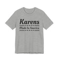 Karens Made In America T-shirt