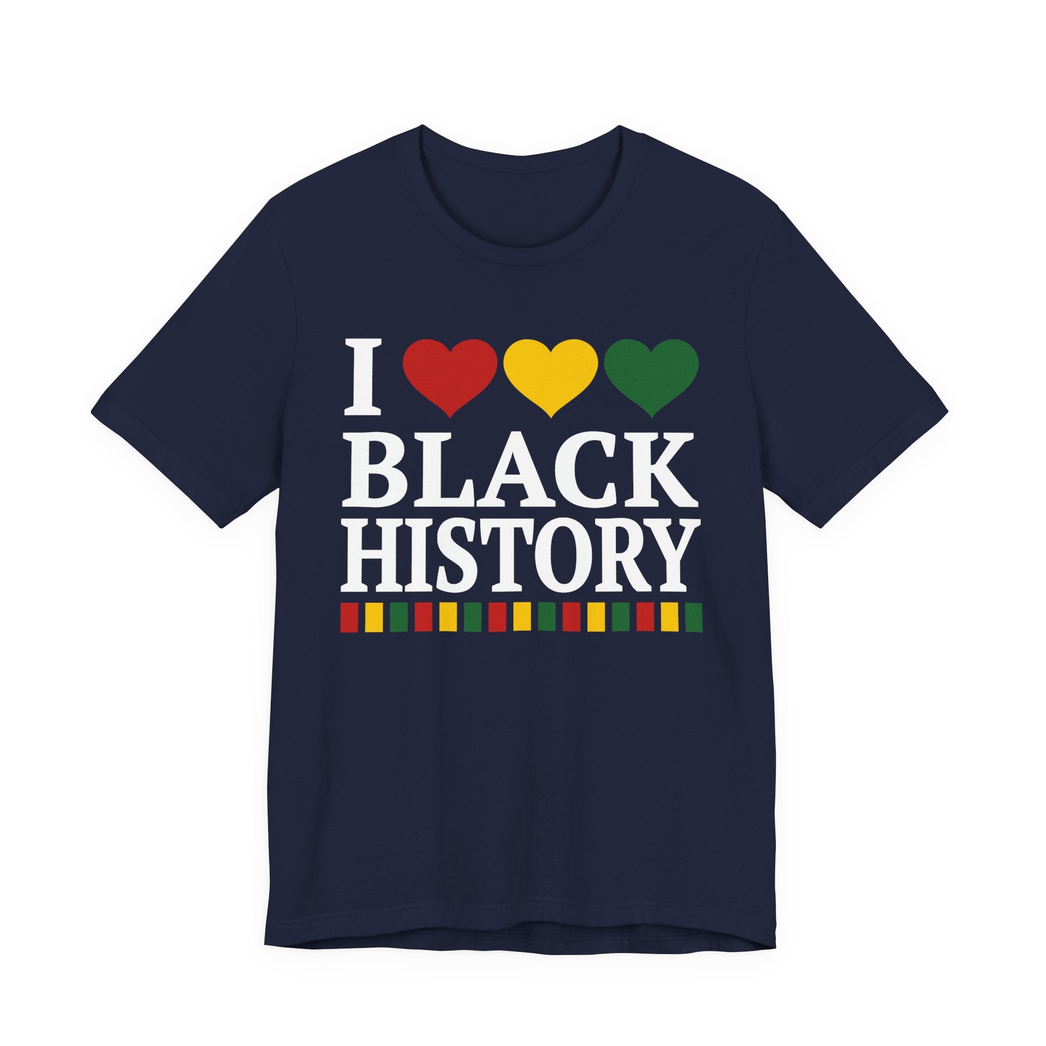 I Love Black History — T-Shirt