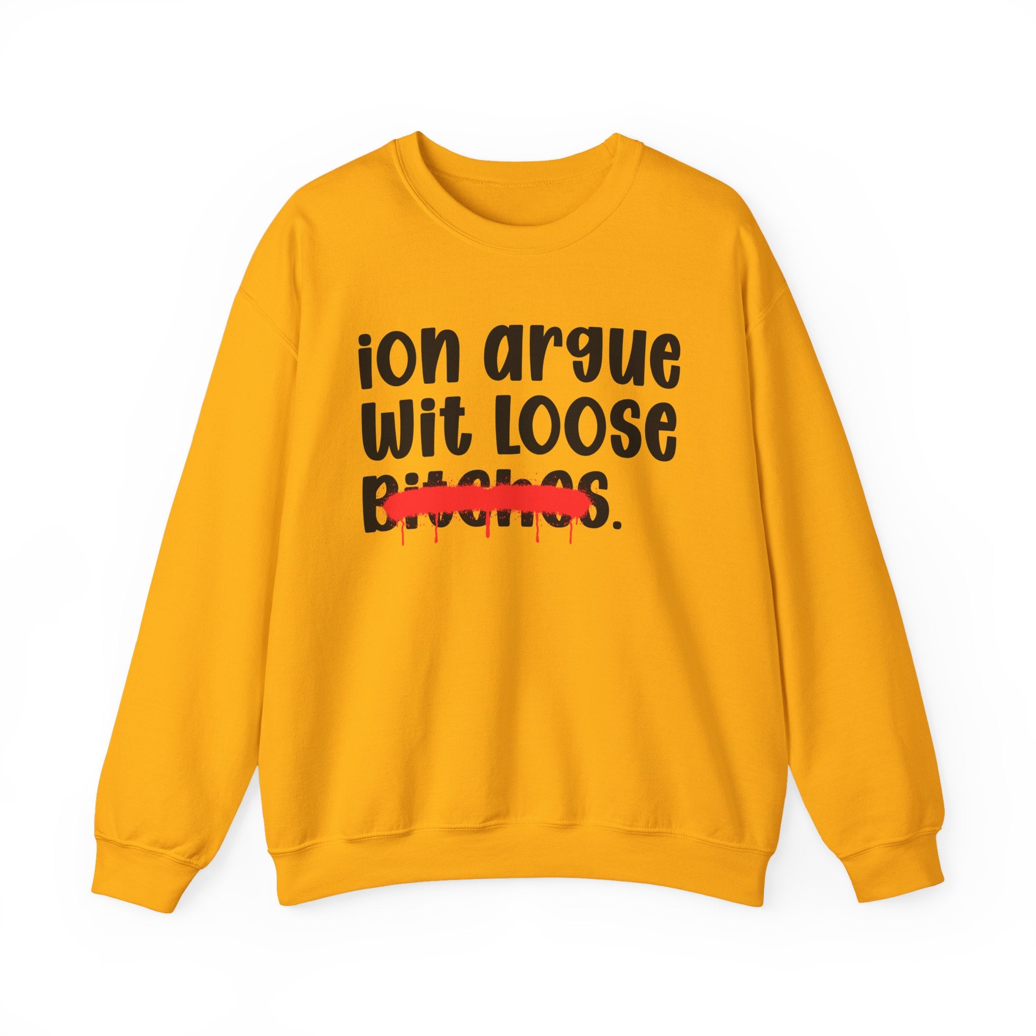 ION (I Don't) Argue Wit Loose Bitches — Funny...