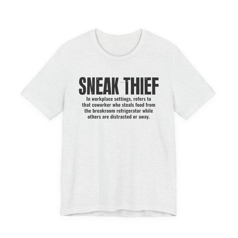 Sneak Thief — Prison Slang Definition T-Shirt