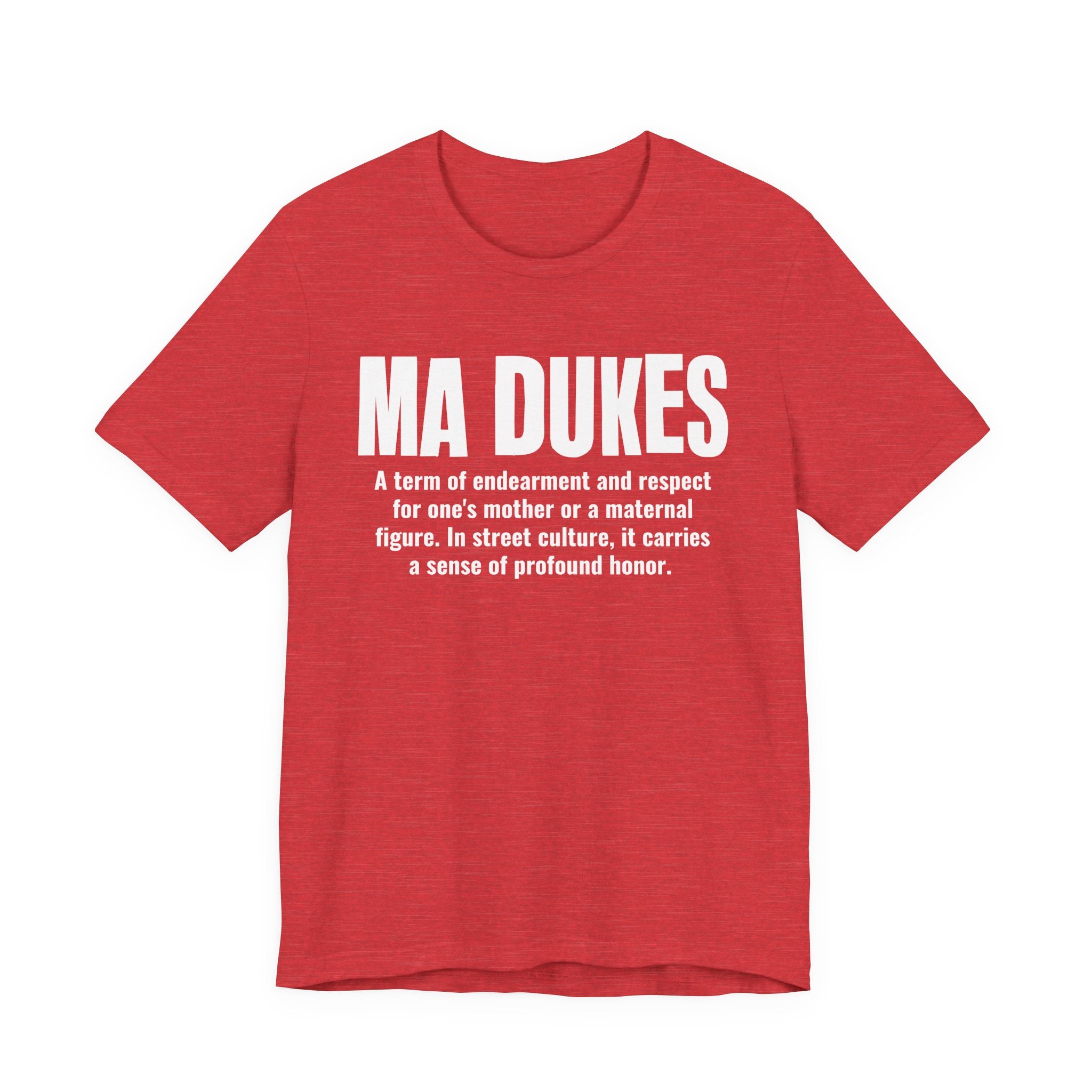 Ma Dukes — Old School Slang Definition T-Shirt