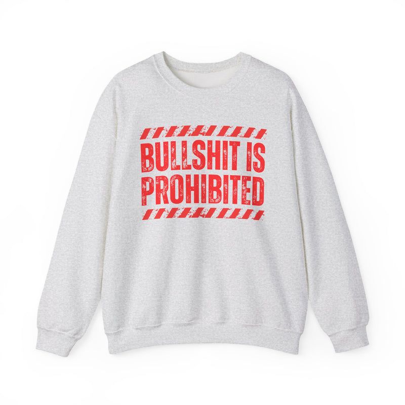 Bullshit Is Prohibited－Boundaries Setting Expression T-Shirt