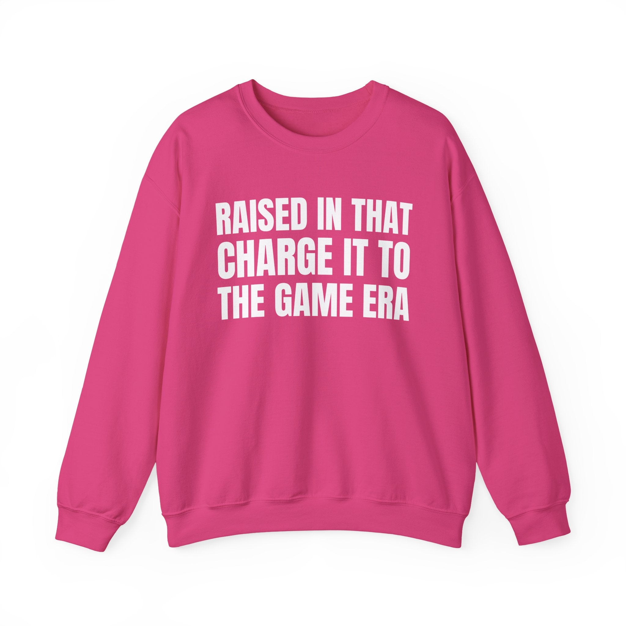 Raised In That Charge It To The Game Era - Funny Back In The Days Sweatshirt