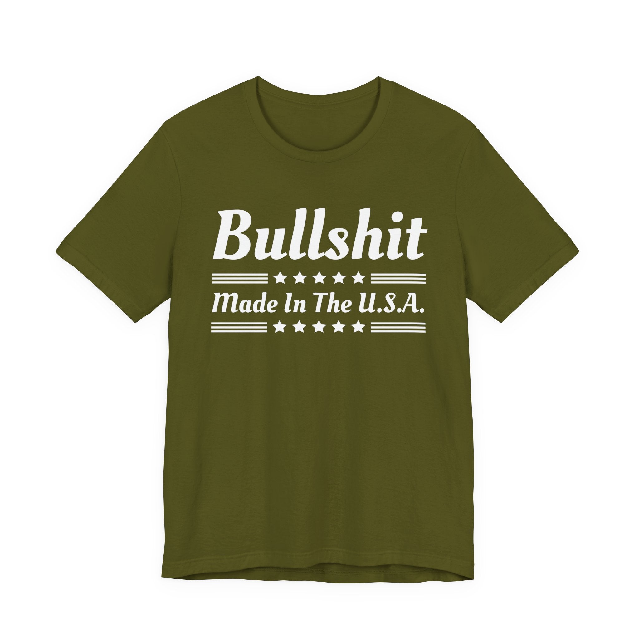 Bullshit Made In The USA T-shirt