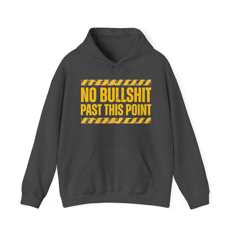 No Bullshit Past This Point－Boundaries Setting Statement Hoodie