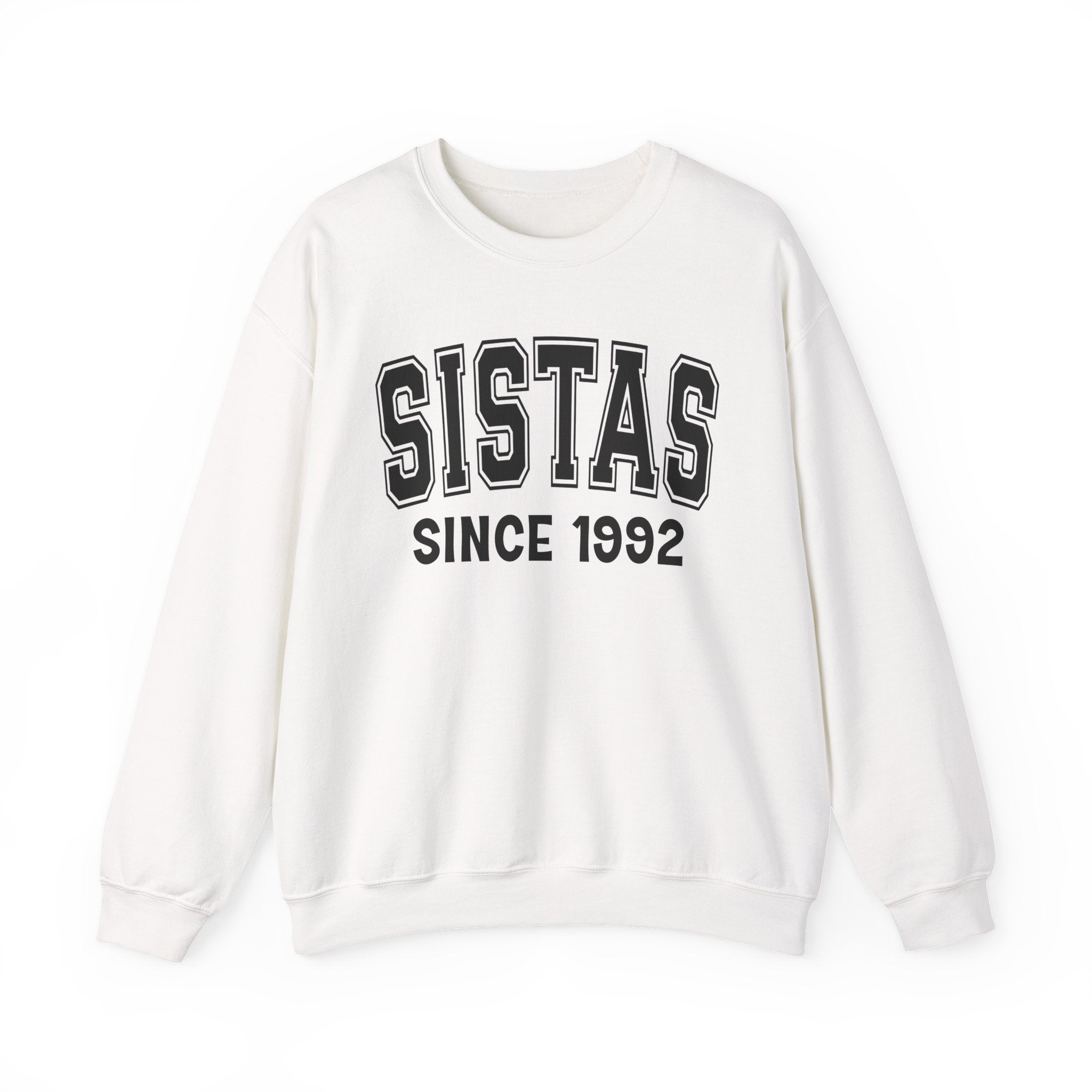 Sistas Personalization Sweatshirt - Add Your Special "Since Date"