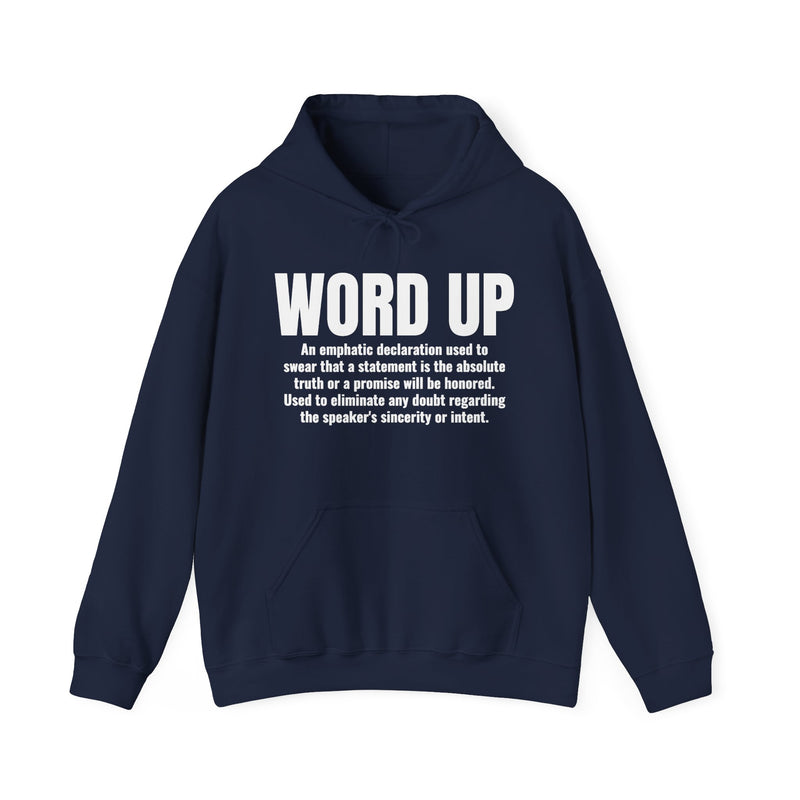 Word Up — Old School Slang Definition Hoodie