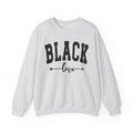 Black Love Sweatshirt