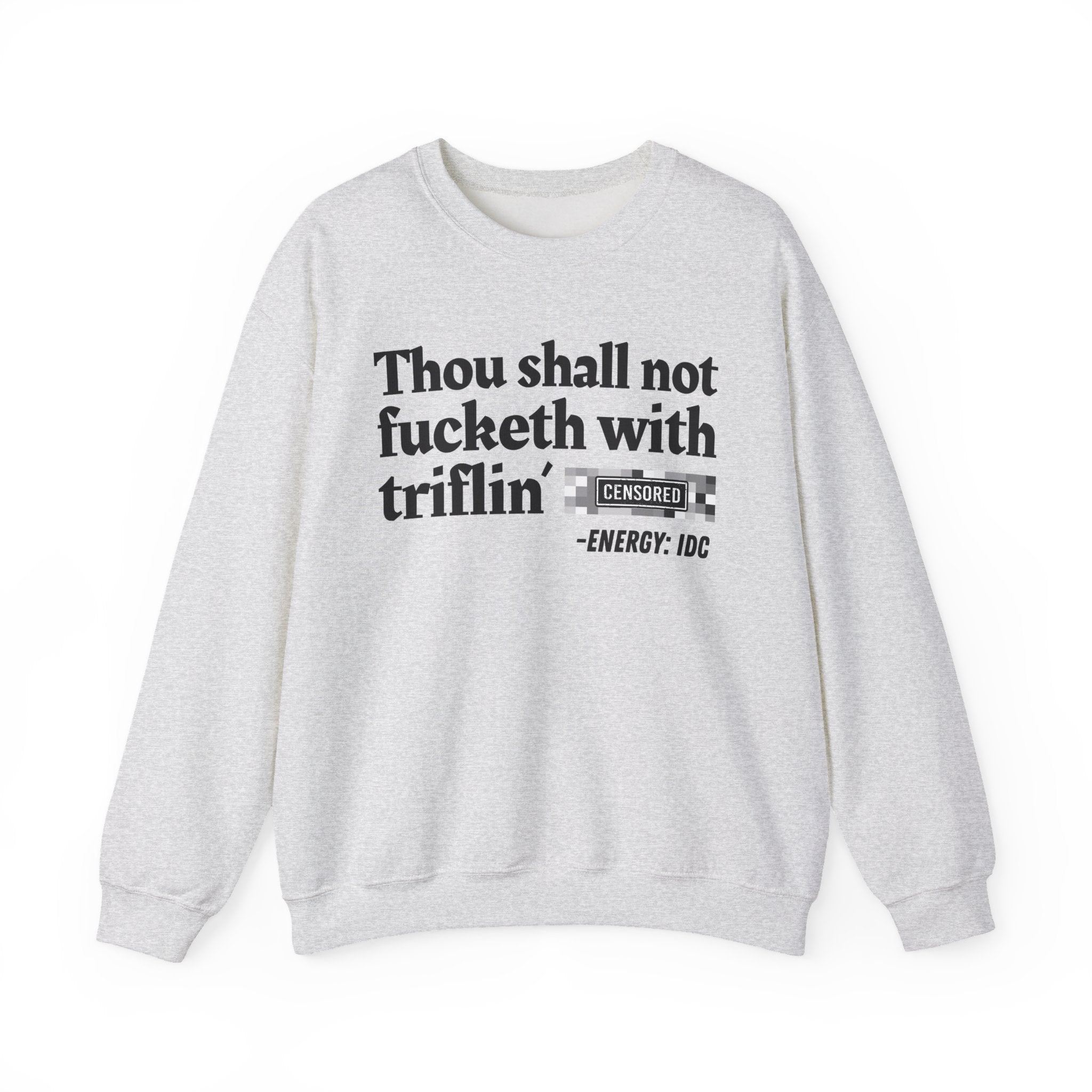 Thou Shall Not Fucketh With Triflin' (Censored Bitch) - Vintage funny Bible-Print Slogan Tee Shirt