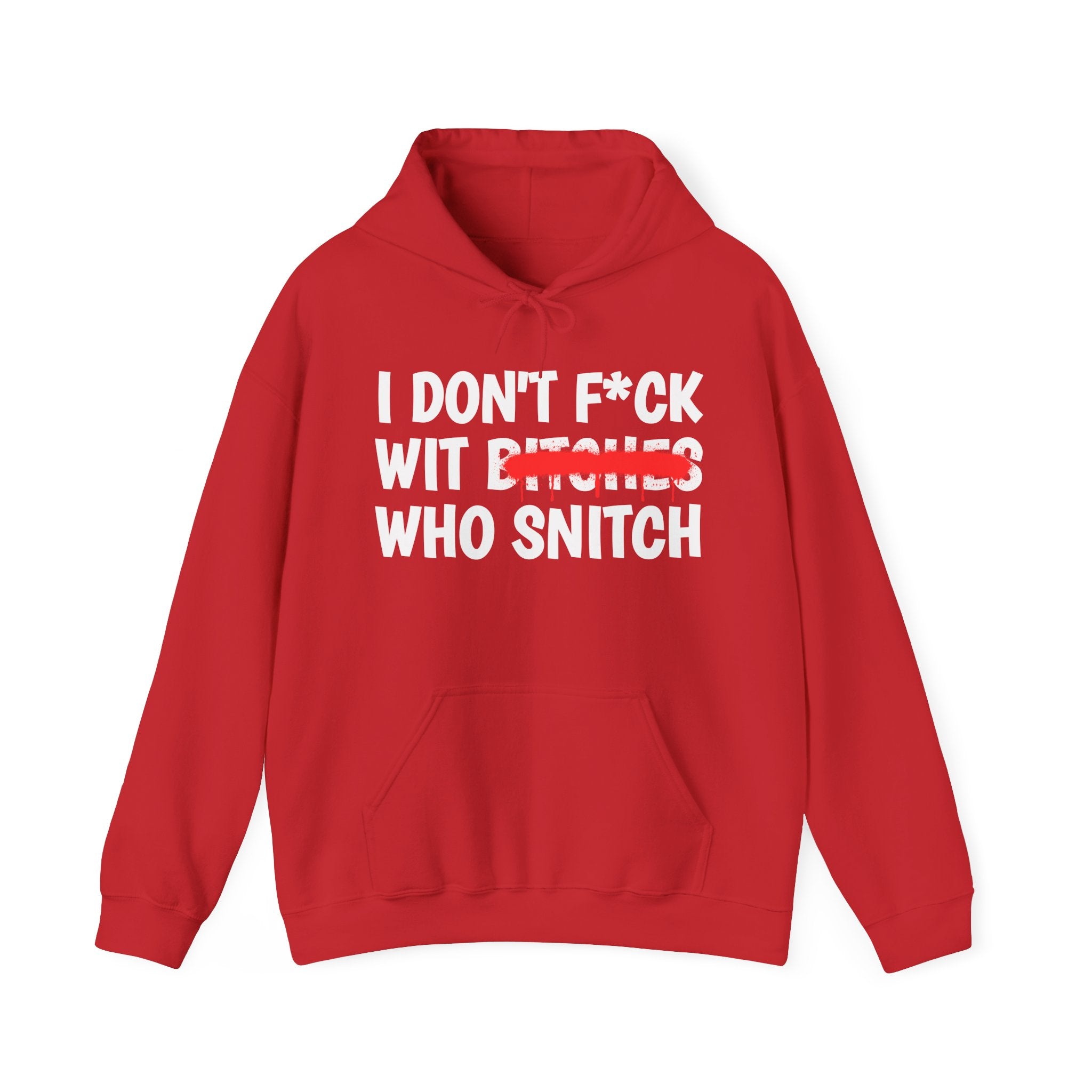 ION (I Don't) Argue Wit Bitches Who Snitch — Funny Sassy Statement Hoodie