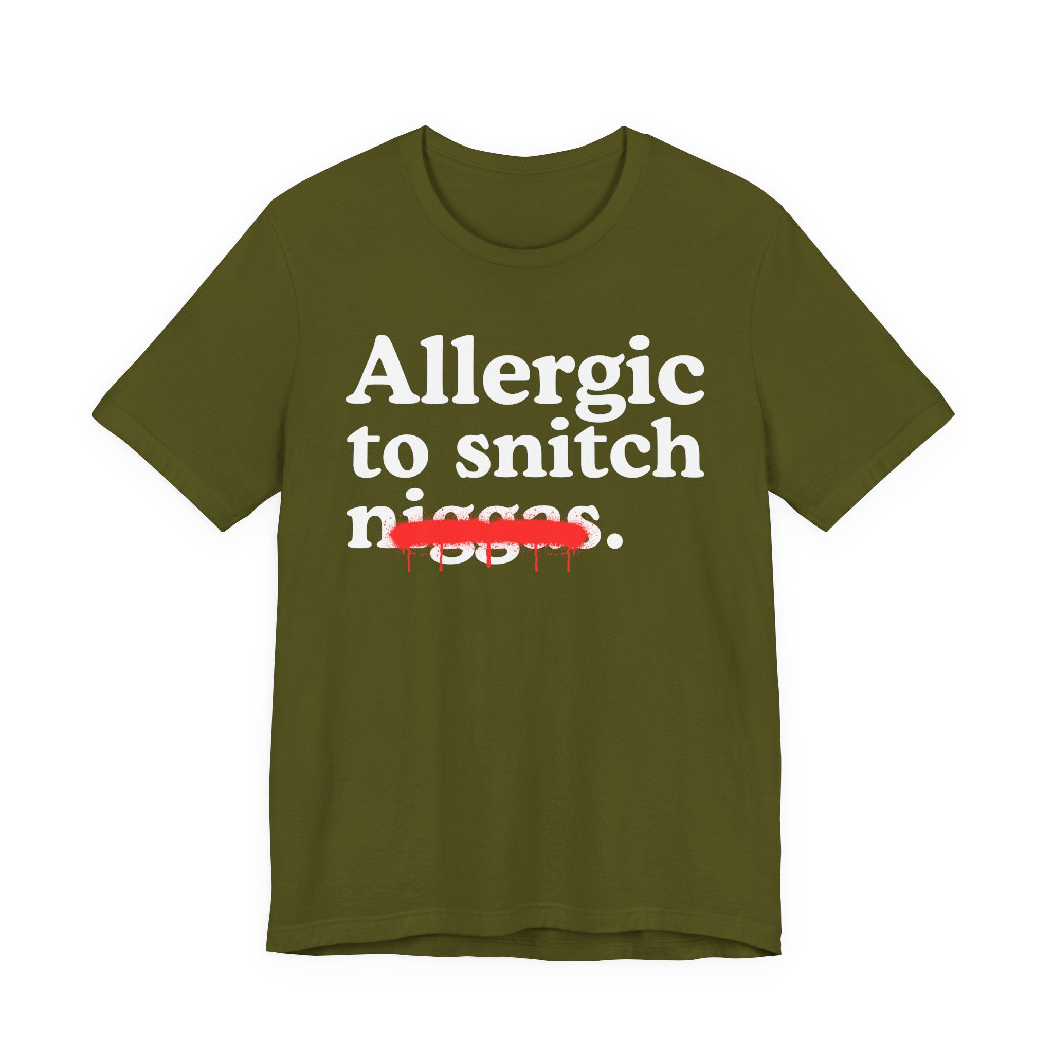 Allergic To Snitch Niggas - Funny Reaction T-shirt