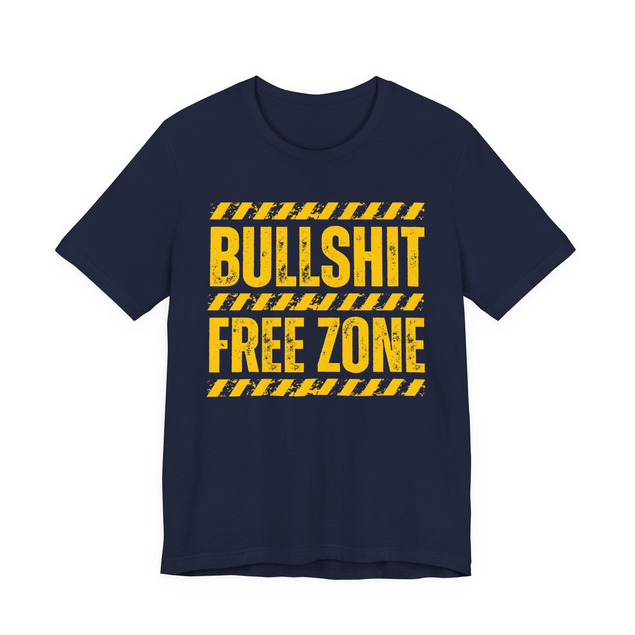Bullshit Free Zone － Funny Energy T-shirt