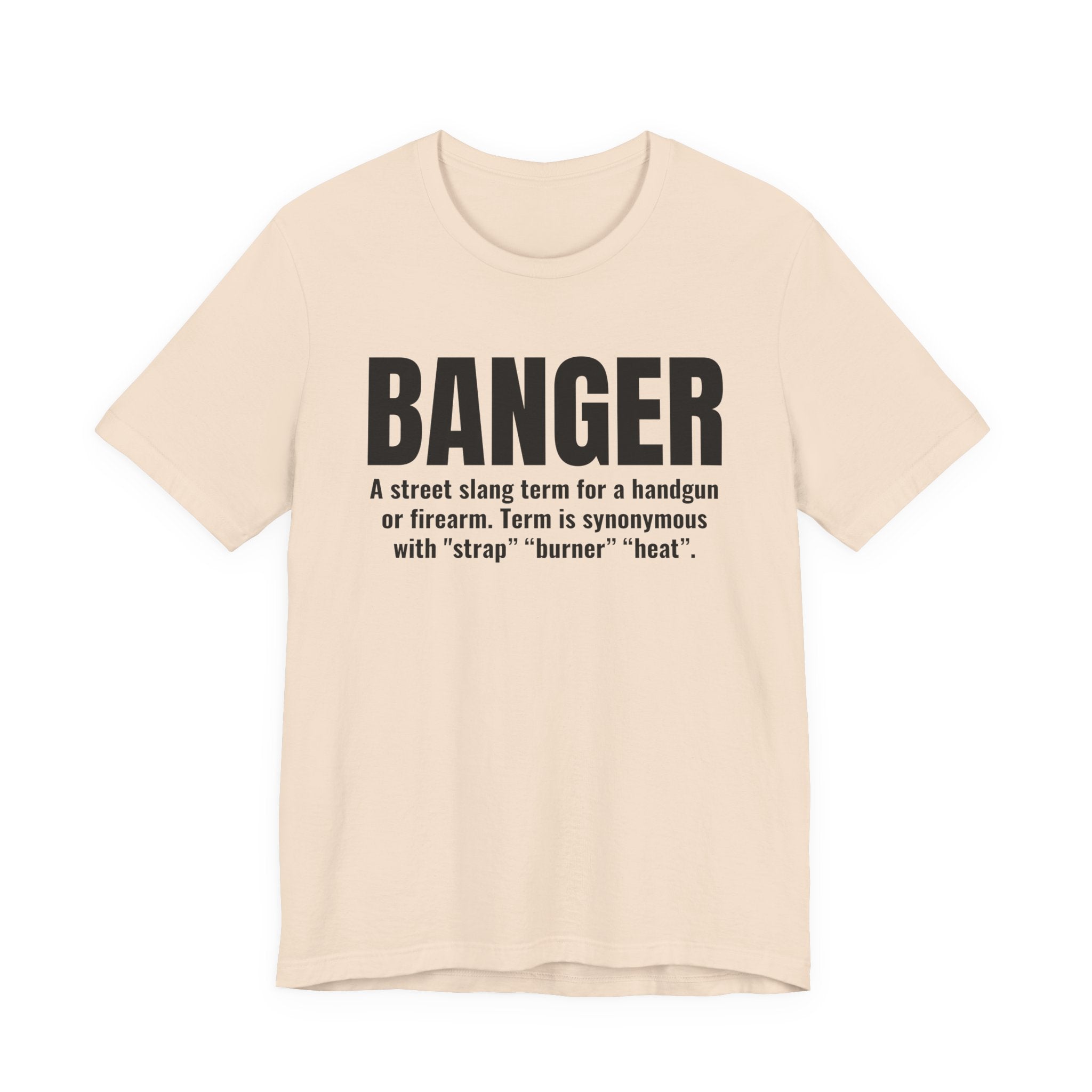 Banger  — Prison Slang Definition T-Shirt