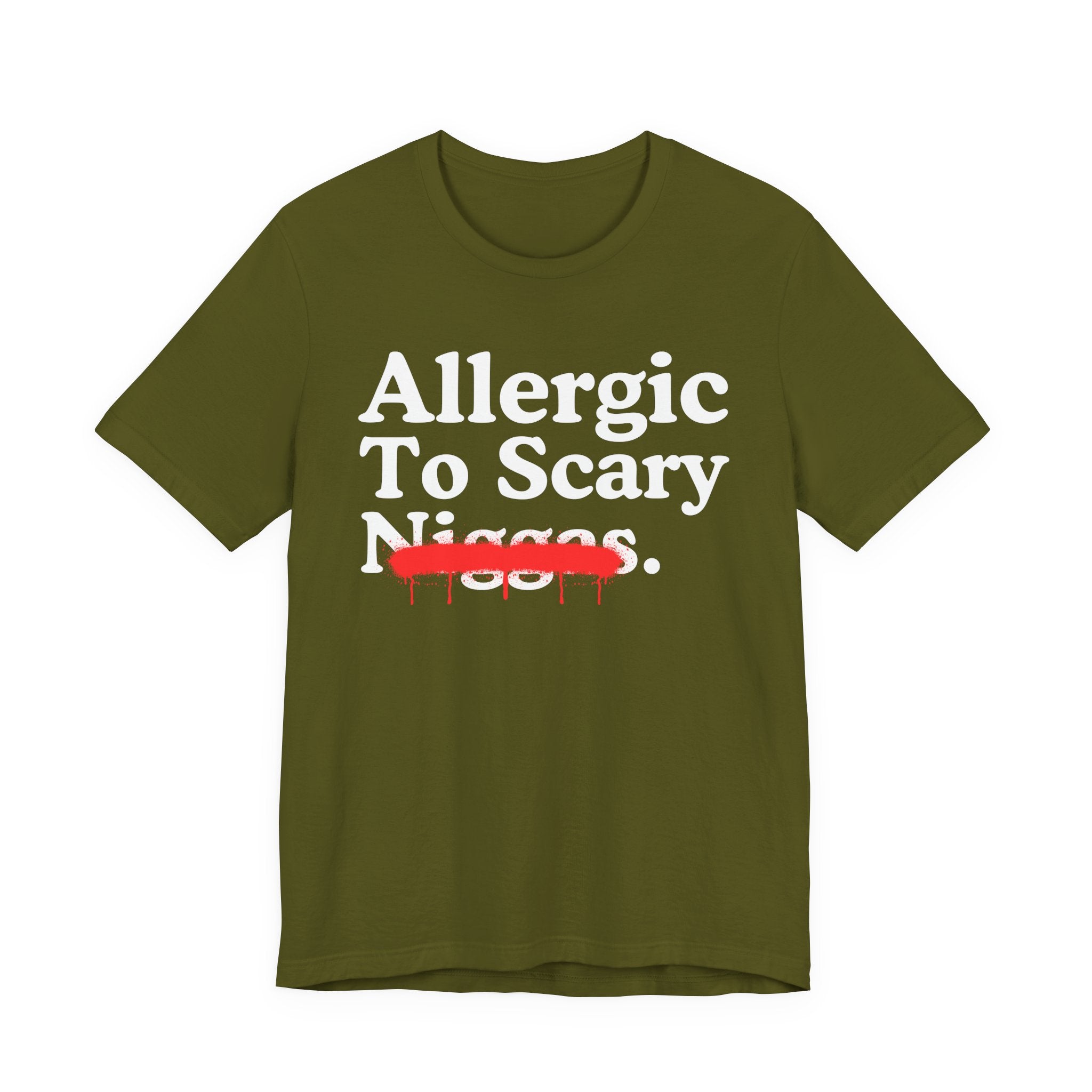 Allergic To Scary Niggas — Sarcastic Statement T-Shirt