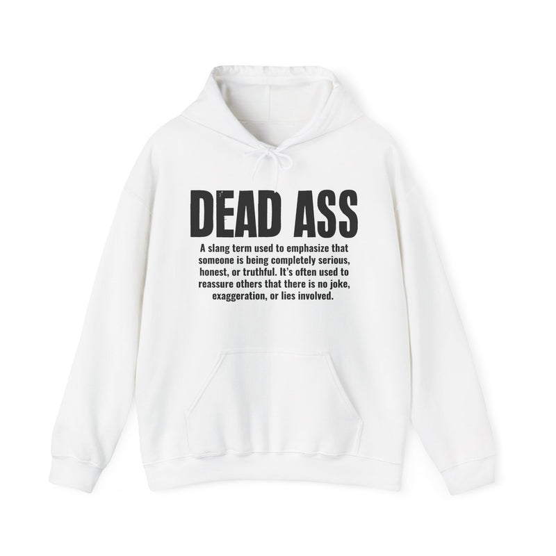 Dead Ass — Street Slang Definition Hoodie