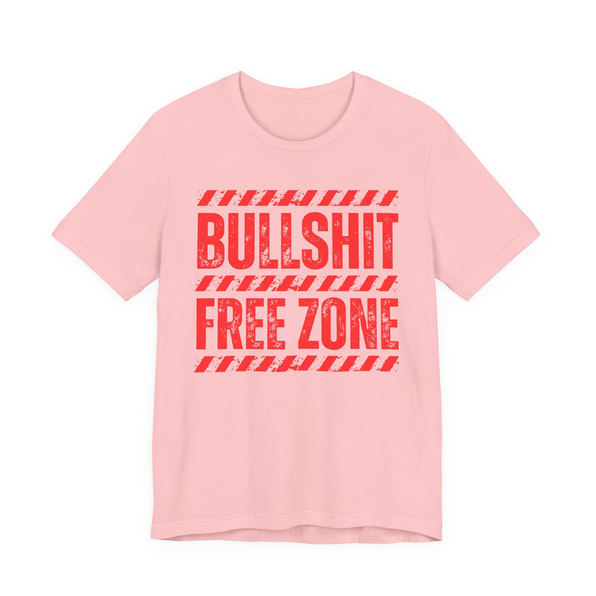 Bullshit Free Zone － Funny Energy T-shirt