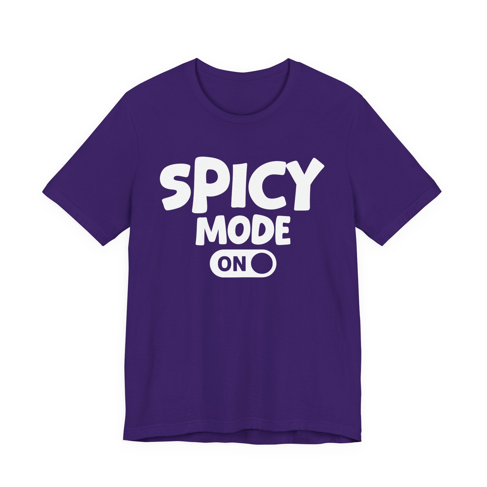 Spicy Mode On — Motivational Positive Graphic Tee
