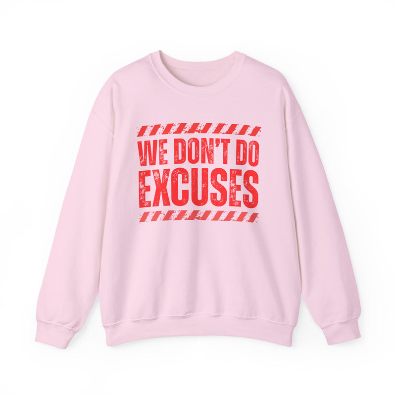 We Don't Do Excuses－Couples Boundary Sweatshirt