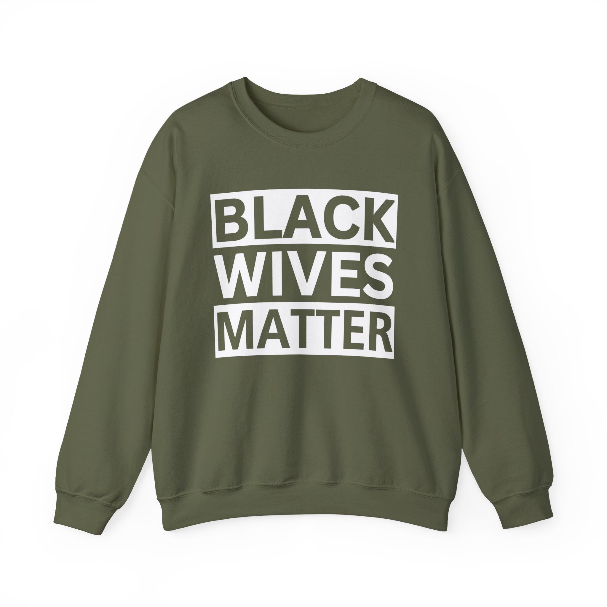 Black Wives Matter Sweatshirt