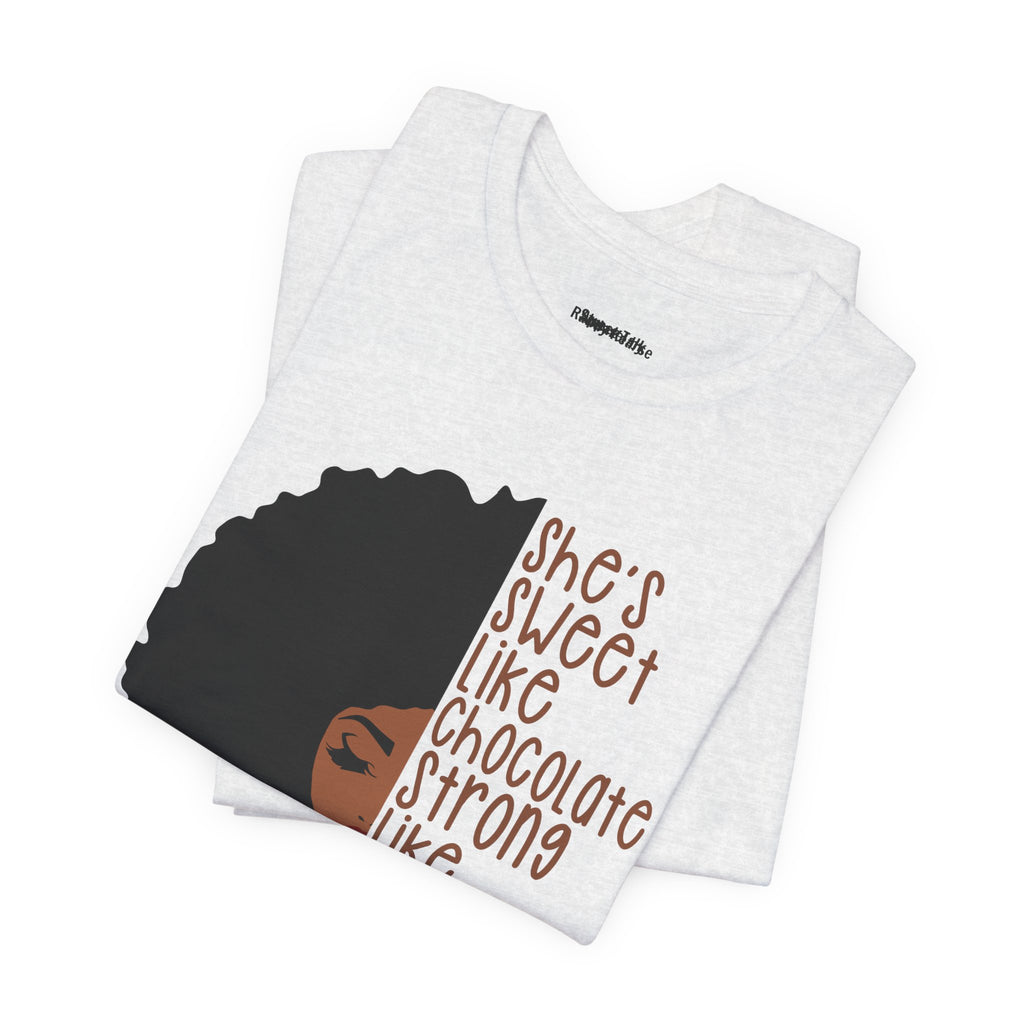 She's Sweet Like Chocolate Strong Like Coffee T-Shirt
