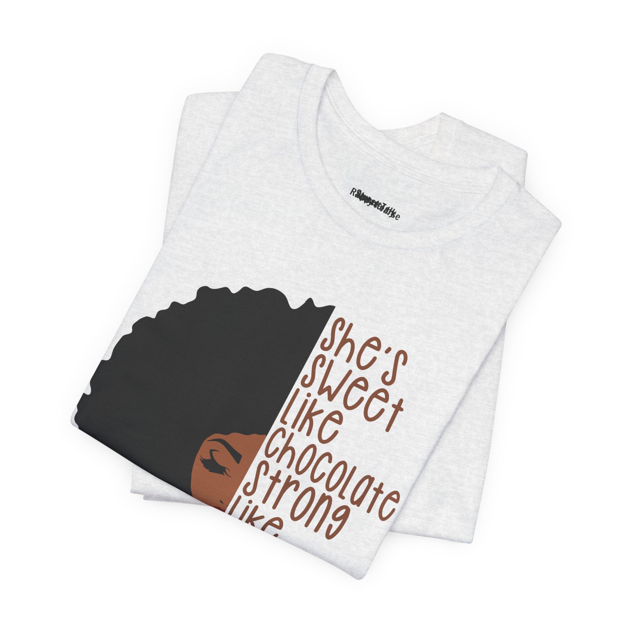 She's Sweet Like Chocolate Strong Like Coffee T-Shirt