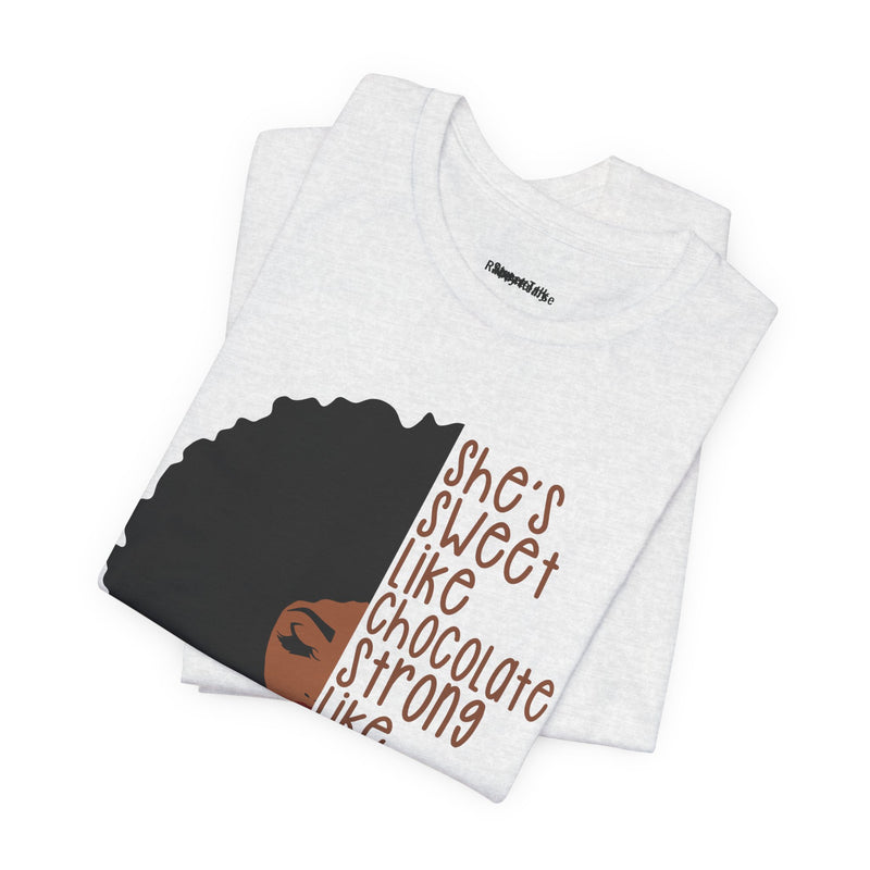 She's Sweet Like Chocolate Strong Like Coffee T-Shirt