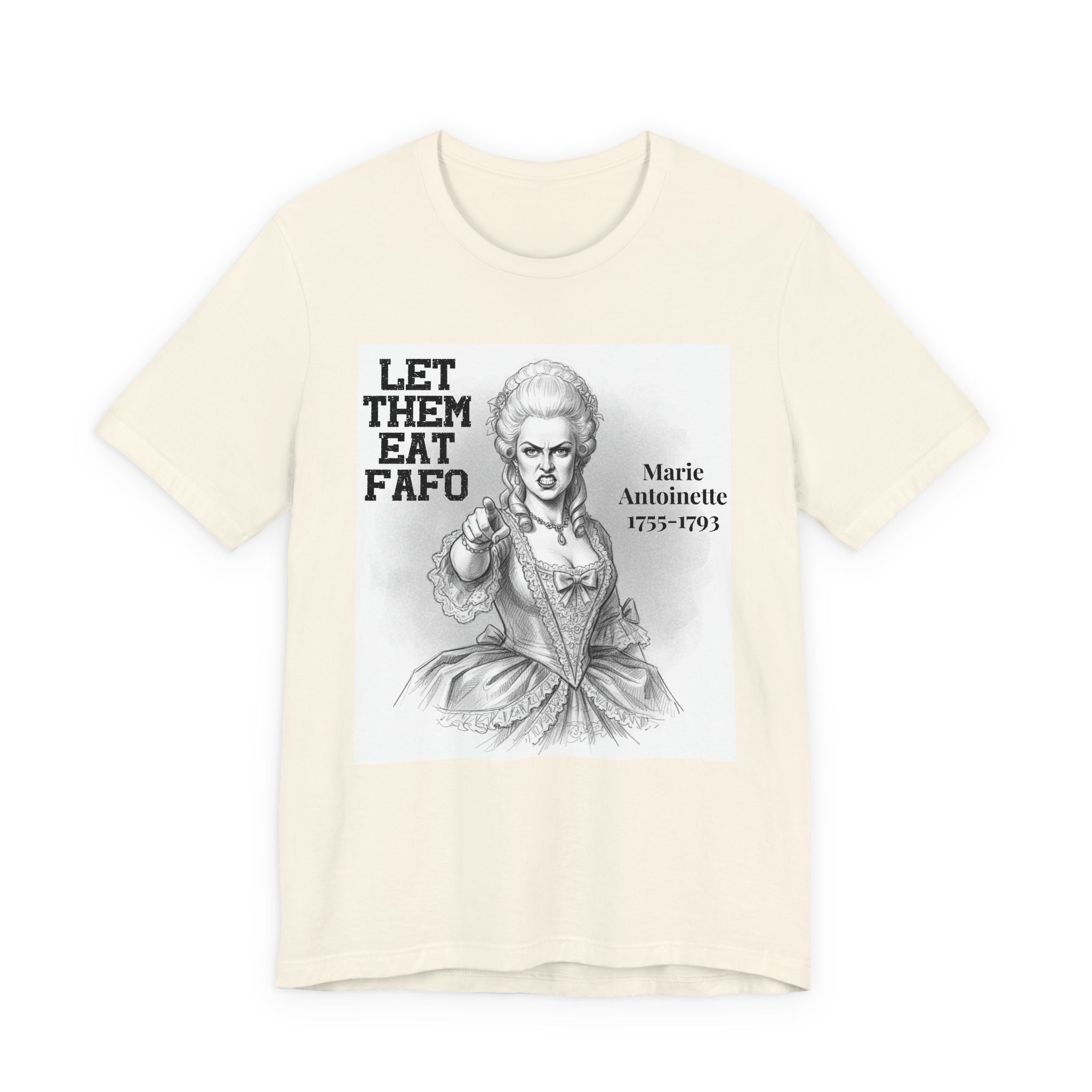 Let Them Eat Fafo T-Shirt