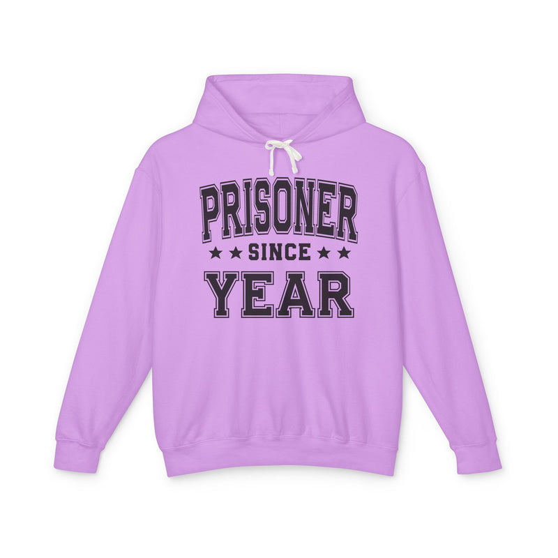 Prisoner Since (Personalized Date) — Humorous Marriage Milestone Hoodie