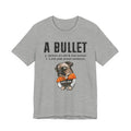 A Bullet T-shirt