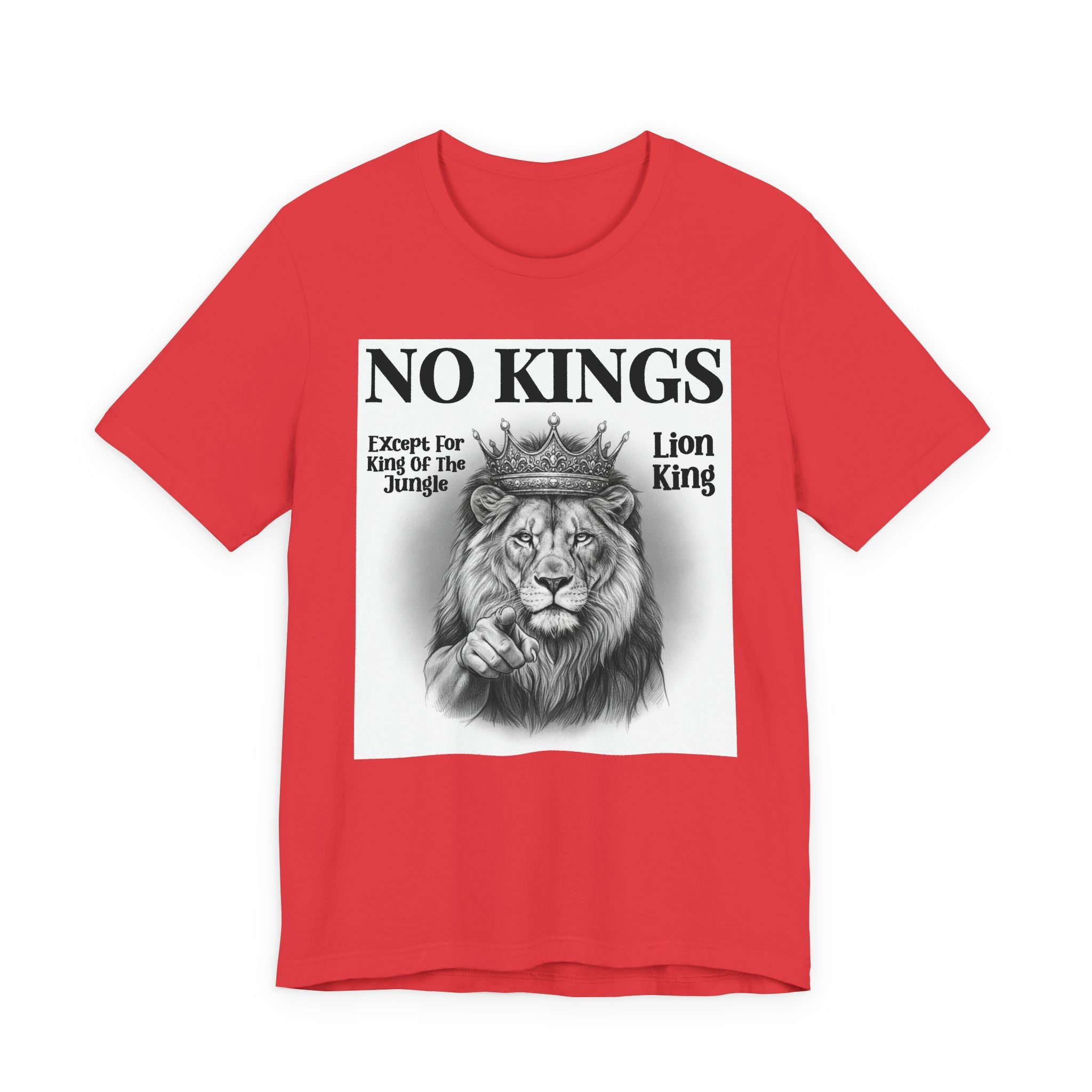 No Kings Except For King Of The Jungle T-Shirt